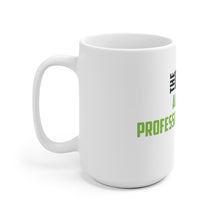 Load image into Gallery viewer, Coffee Mug - Alarm Professional